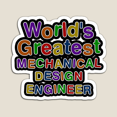 World's Greatest MECHANICAL DESIGN ENGINEER Sticker