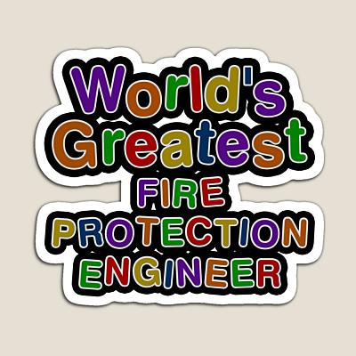World's Greatest FIRE PROTECTION ENGINEER Sticker