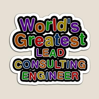 World's Greatest LEAD CONSULTING ENGINEER Sticker