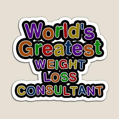 World's Greatest WEIGHT LOSS CONSULTANT Sticker