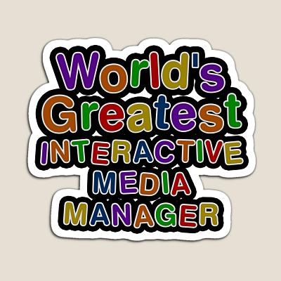 World's Greatest INTERACTIVE MEDIA MANAGER Sticker