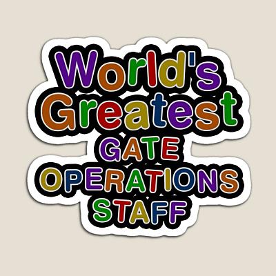 World's Greatest GATE OPERATIONS STAFF Sticker