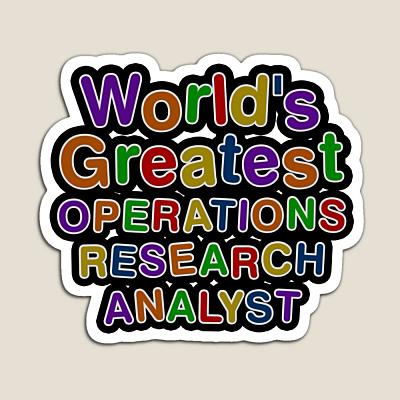World's Greatest OPERATIONS RESEARCH ANALYST Sticker