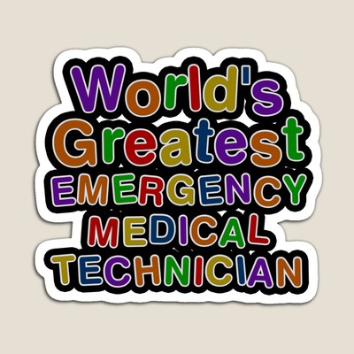 World's Greatest EMERGENCY MEDICAL TECHNICIAN Sticker