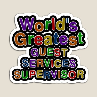 World's Greatest GUEST SERVICES SUPERVISOR Sticker