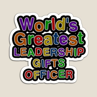 World's Greatest LEADERSHIP GIFTS OFFICER Sticker