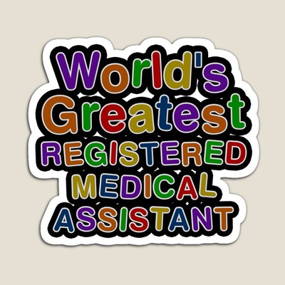 World's Greatest REGISTERED MEDICAL ASSISTANT Sticker
