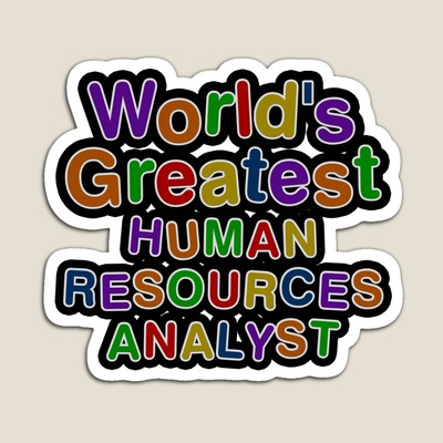 World's Greatest HUMAN RESOURCES ANALYST Sticker