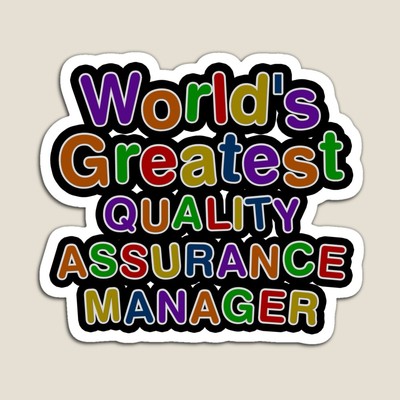 World's Greatest QUALITY ASSURANCE MANAGER Sticker