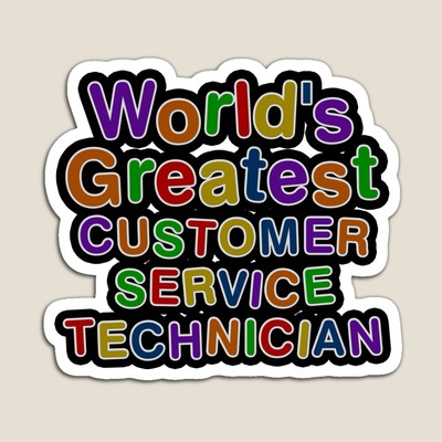 World's Greatest CUSTOMER SERVICE TECHNICIAN Sticker
