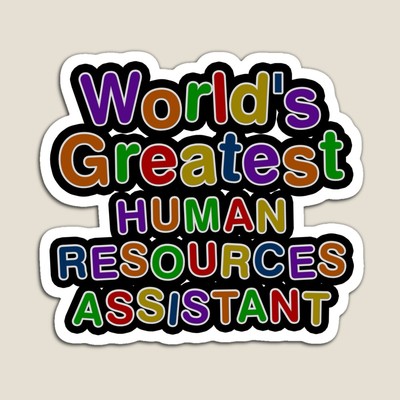 World's Greatest HUMAN RESOURCES ASSISTANT Sticker