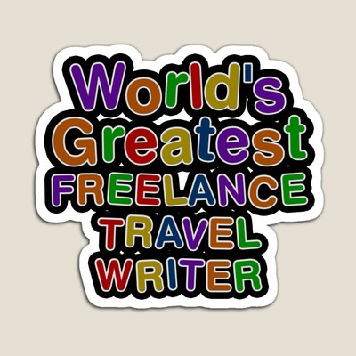 World's Greatest FREELANCE TRAVEL WRITER Sticker