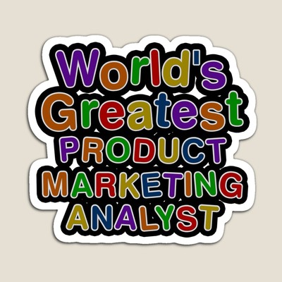 World's Greatest PRODUCT MARKETING ANALYST Sticker