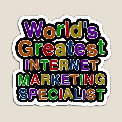 World's Greatest INTERNET MARKETING SPECIALIST Sticker