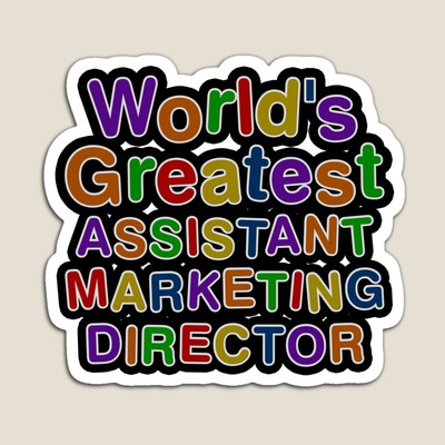 World's Greatest ASSISTANT MARKETING DIRECTOR Sticker