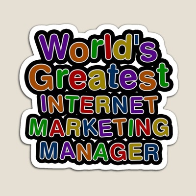 World's Greatest INTERNET MARKETING MANAGER Sticker
