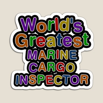 World's Greatest MARINE CARGO INSPECTOR Sticker