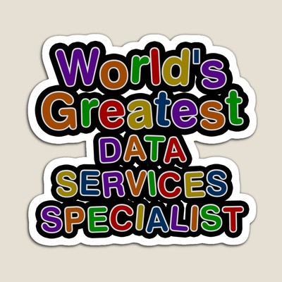 World's Greatest DATA SERVICES SPECIALIST Sticker
