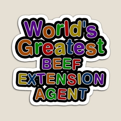 World's Greatest BEEF EXTENSION AGENT Sticker