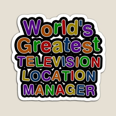 World's Greatest TELEVISION LOCATION MANAGER Sticker