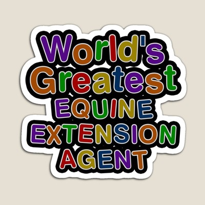 World's Greatest EQUINE EXTENSION AGENT Sticker