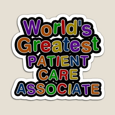 World's Greatest PATIENT CARE ASSOCIATE Sticker