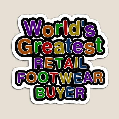World's Greatest RETAIL FOOTWEAR BUYER Sticker