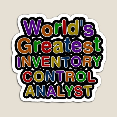 World's Greatest INVENTORY CONTROL ANALYST Sticker