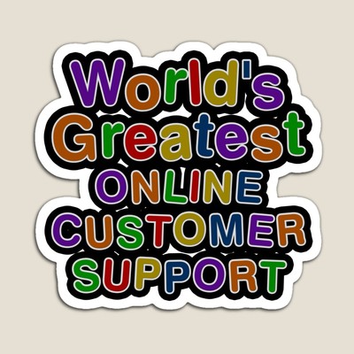 World's Greatest ONLINE CUSTOMER SUPPORT Sticker