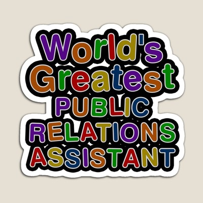 World's Greatest PUBLIC RELATIONS ASSISTANT Sticker