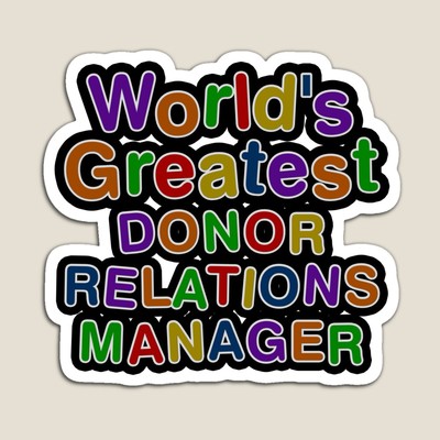 World's Greatest DONOR RELATIONS MANAGER Sticker