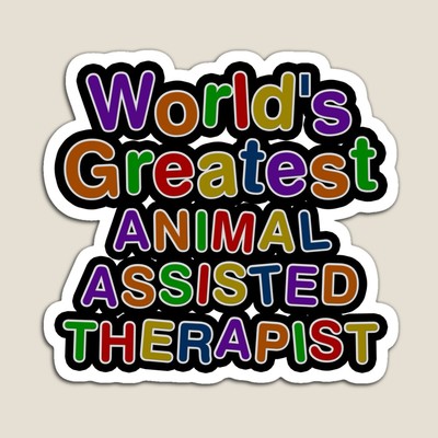 World's Greatest ANIMAL ASSISTED THERAPIST Sticker