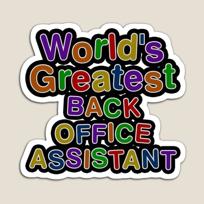 World's Greatest BACK OFFICE ASSISTANT Sticker