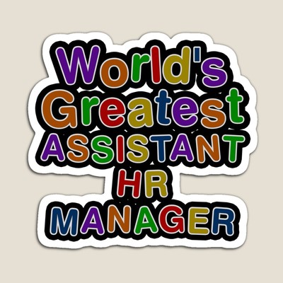 World's Greatest ASSISTANT HR MANAGER Sticker