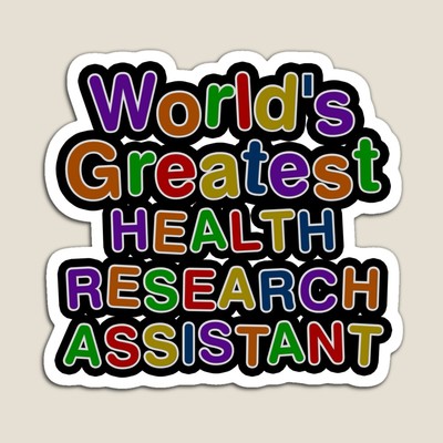 World's Greatest HEALTH RESEARCH ASSISTANT Sticker