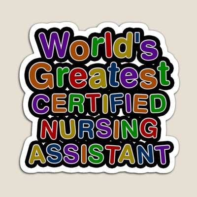 World's Greatest CERTIFIED NURSING ASSISTANT Sticker