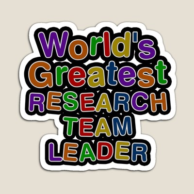World's Greatest RESEARCH TEAM LEADER Sticker