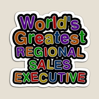 World's Greatest REGIONAL SALES EXECUTIVE Sticker