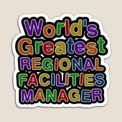 World's Greatest REGIONAL FACILITIES MANAGER Sticker
