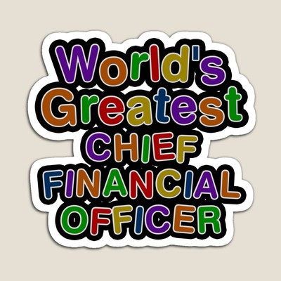 World's Greatest CHIEF FINANCIAL OFFICER Sticker