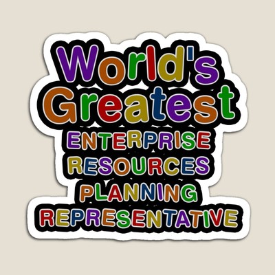 World's Greatest ENTERPRISE RESOURCES PLANNING REPRESENTATIVE Sticker
