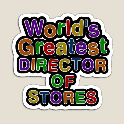 World's Greatest DIRECTOR OF STORES Sticker