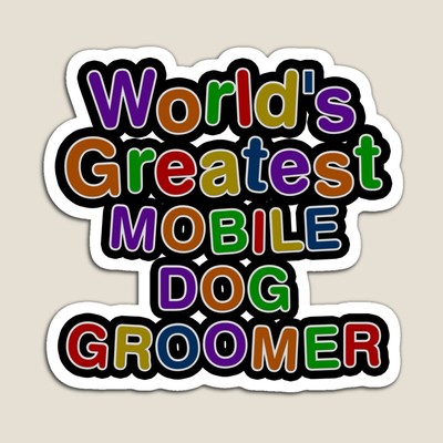 World's Greatest MOBILE DOG GROOMER Sticker
