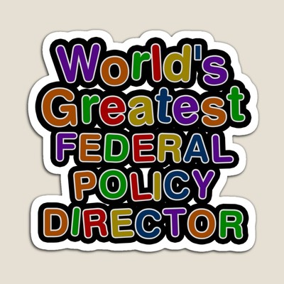 World's Greatest FEDERAL POLICY DIRECTOR Sticker