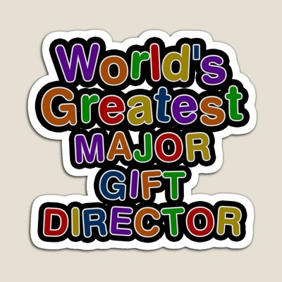 World's Greatest MAJOR GIFT DIRECTOR Sticker