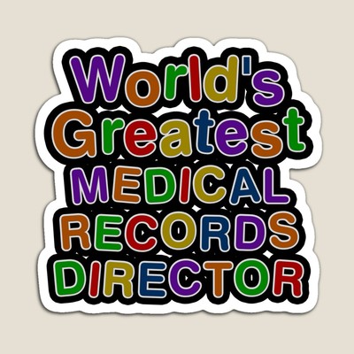 World's Greatest MEDICAL RECORDS DIRECTOR Sticker