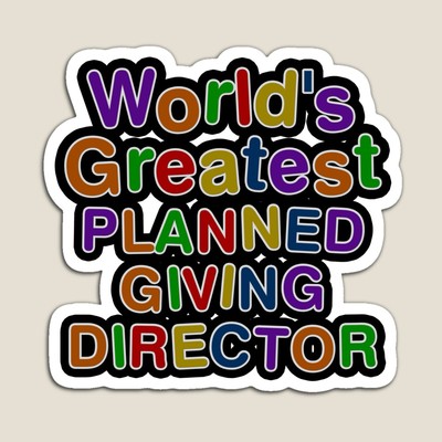 World's Greatest PLANNED GIVING DIRECTOR Sticker