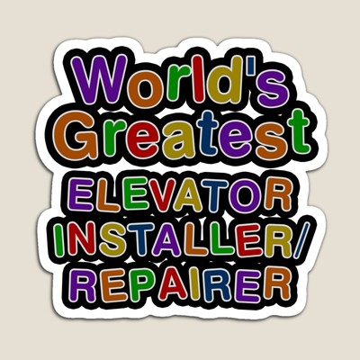 World's Greatest ELEVATOR INSTALLER REPAIRER Sticker