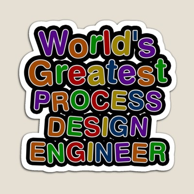 World's Greatest PROCESS DESIGN ENGINEER Sticker
