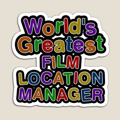 World's Greatest FILM LOCATION MANAGER Sticker